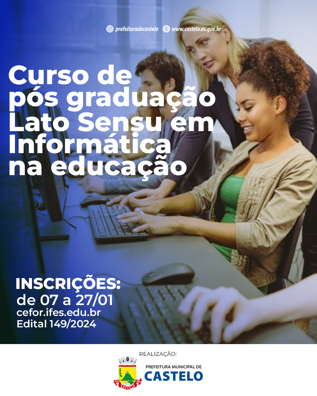 PREFEITURA E UAB OFERECEM CURSO GRATUITO DE PÓS-GRADUAÇÃO “LATO SENSO EM INFORMÁTICA NA EDUCAÇÃO”