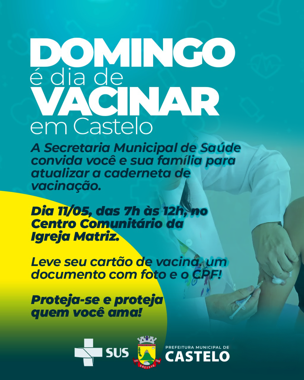 VACINAÇÃO PARA TODOS NESTE DOMINGO EM CASTELO