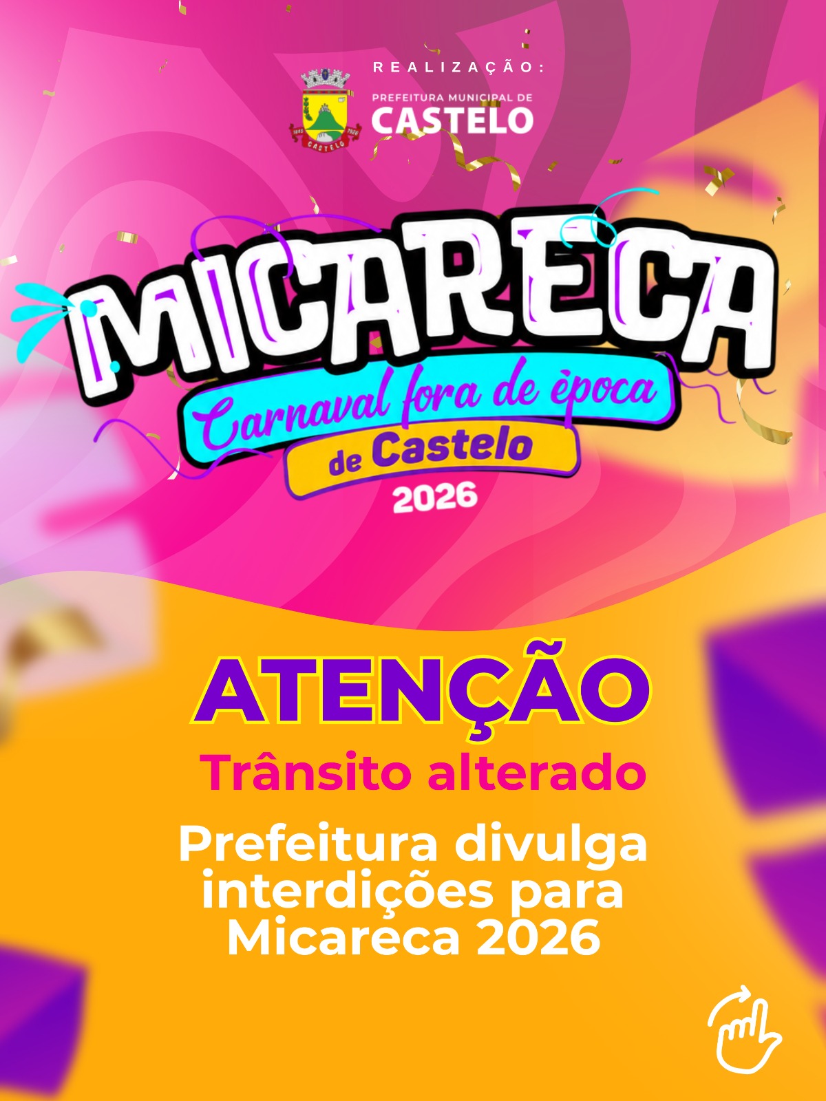 Atenção: Prefeitura divulga interdições e proibições para este sábado (24) durante o Micareca 2026, em Castelo