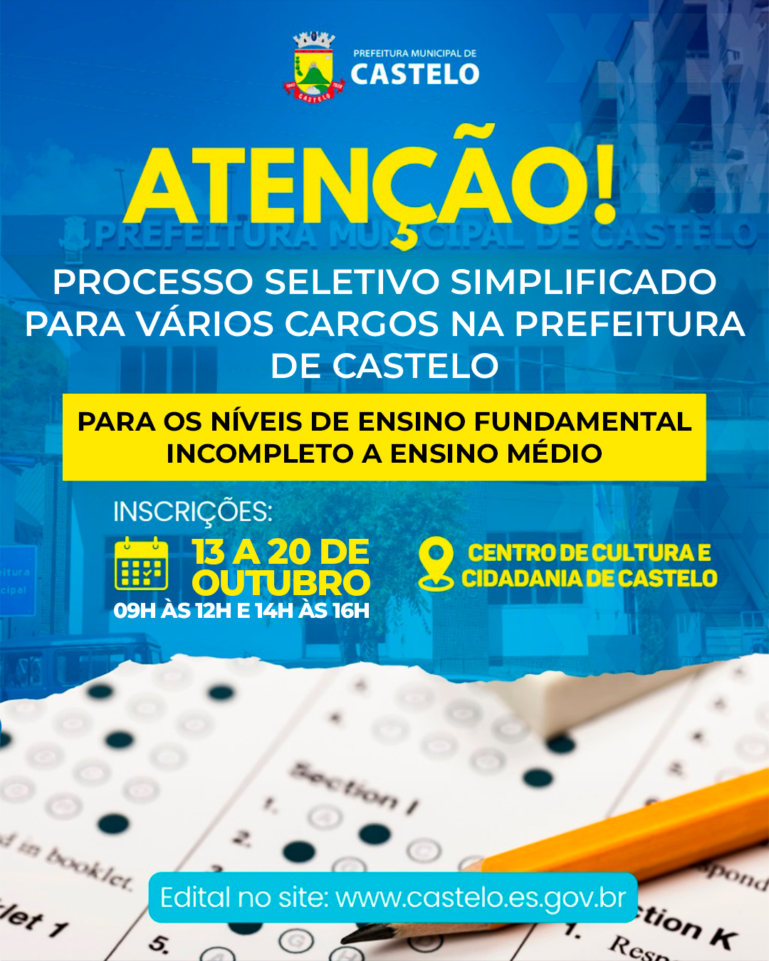 O processo seletivo teve as inscrições prorrogadas para segunda e terça-feira.